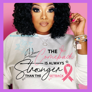 "Always Stronger" Tshirt