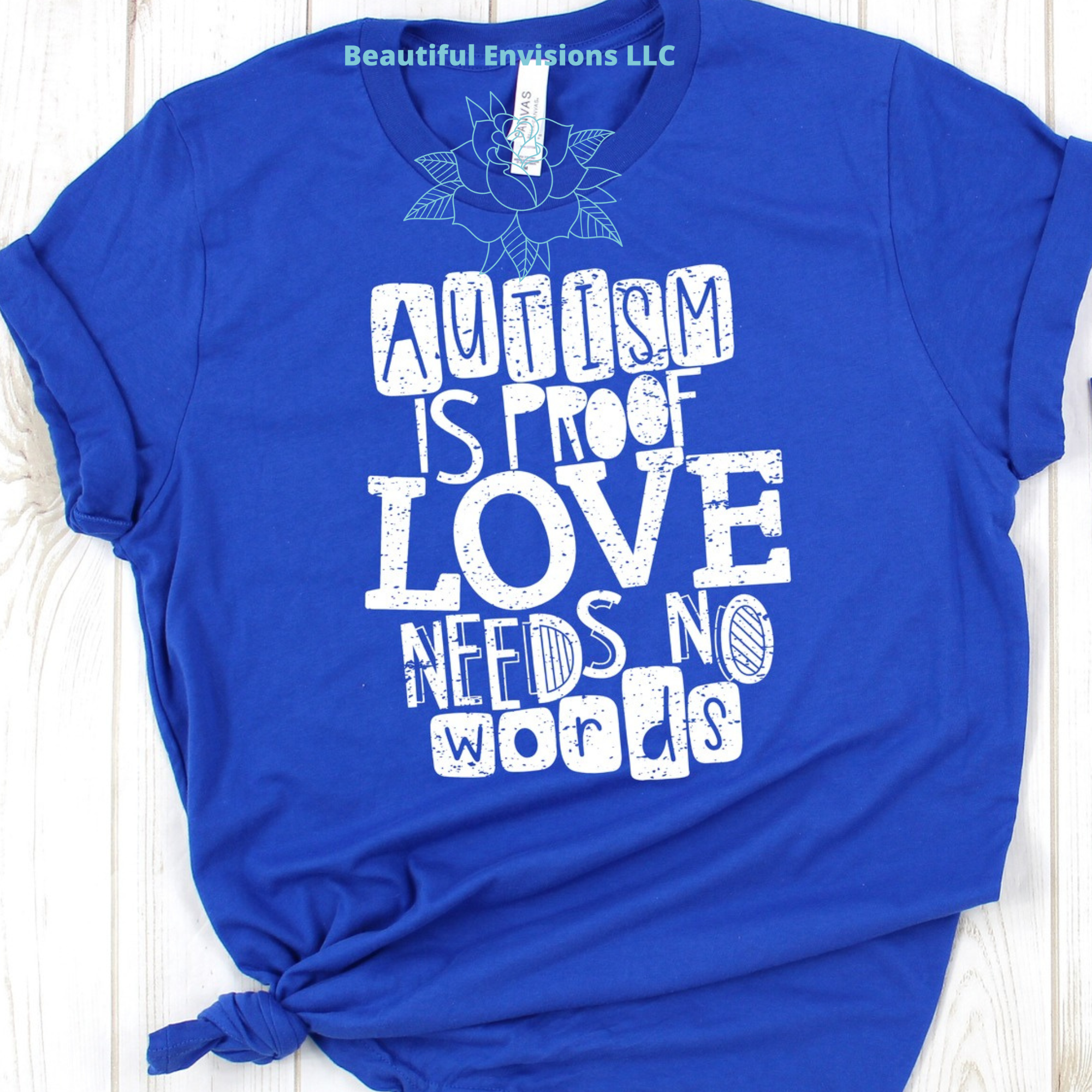 "Autism Is Proof That Love Needs No Words" Shirt