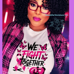 Load image into Gallery viewer, &quot;We fight together&quot; Tshirt
