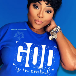 "God Is In Control" Shirt