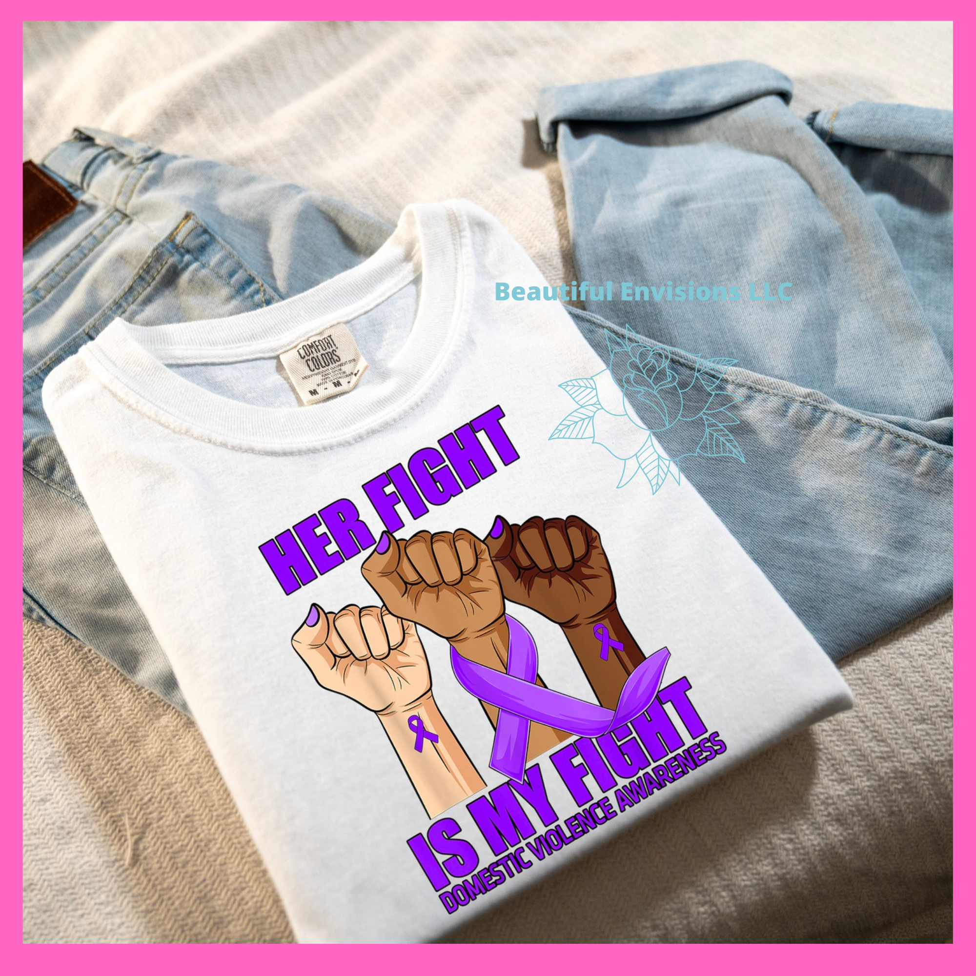 "Her Fight Is My Fight" T-shirt