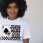 Load image into Gallery viewer, &quot;Jesus Wins Every Hand&quot; T-shirt
