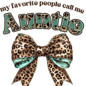 "My Favorite People Call Me Auntie" Shirt