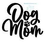 Load image into Gallery viewer, &quot;Dog Mom&quot; Shirt

