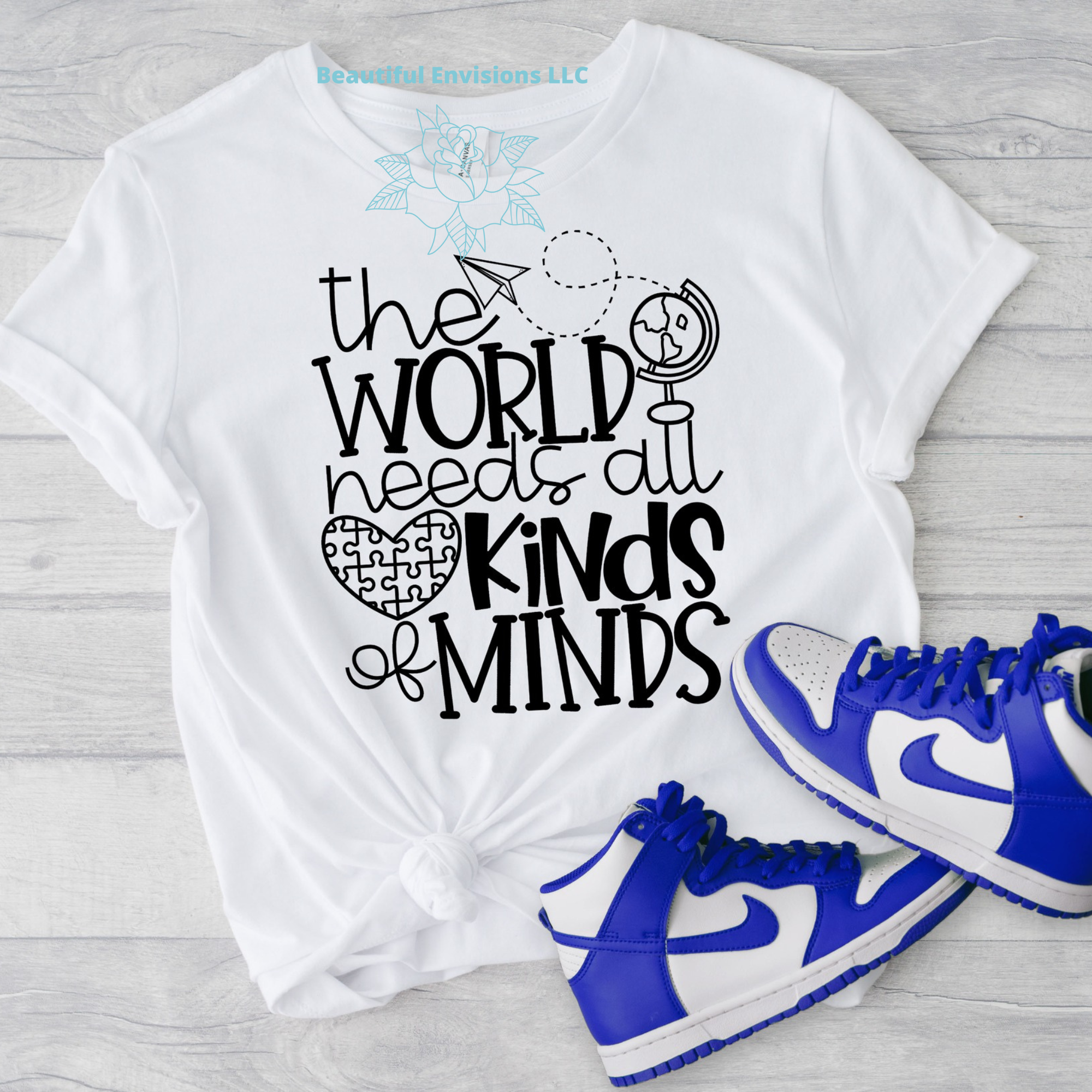 "The World Needs All Kinds Of Mind" Shirt