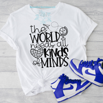 Load image into Gallery viewer, &quot;The World Needs All Kinds Of Mind&quot; Shirt
