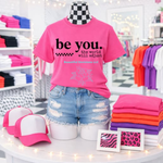 Load image into Gallery viewer, "Be You" T-shirt
