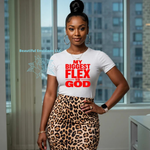 Load image into Gallery viewer, "My Biggest Flex Is God" T-shirt

