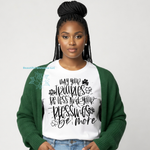 Load image into Gallery viewer, "Blessings Be More" Tshirt
