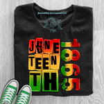 Load image into Gallery viewer, "Juneteenth 1865" T-shirt
