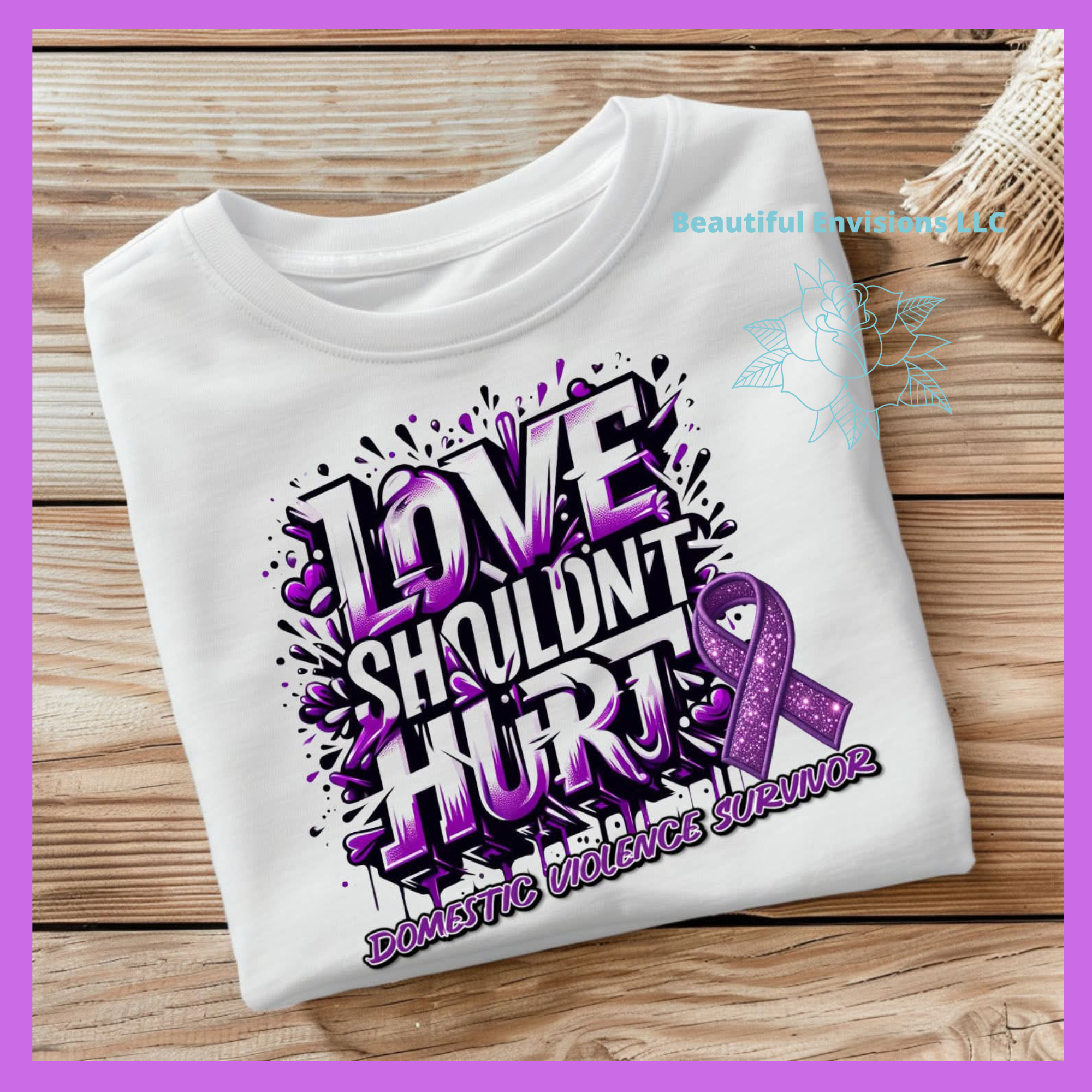 "Love Shouldn't Hurt" T-shirt