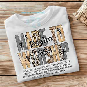 "Made To Worship" Shirt