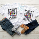Load image into Gallery viewer, &quot;Cancer Sucks&quot; Shirt
