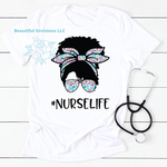 Load image into Gallery viewer, &quot;Nurse Life&quot; Shirt
