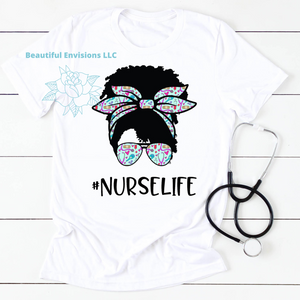 "Nurse Life" Shirt
