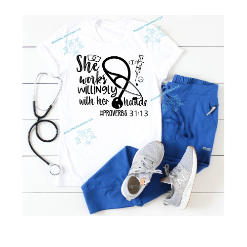 "She works willingly" Shirts