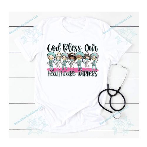 "God Bless Healthcare Workers" Shirts